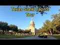 Day 6 - Texas State Capitol Tour Austin First time in Texas USA