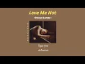 [THAI SUB]  Love Me Not - Ravyn Lenae แปลเพลง