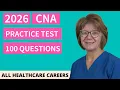 Best CNA Practice Test 2026 100 Questions Extended Practice with Explained Answers