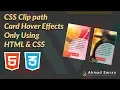 CSS Clip path Card Hover Effects Only Using HTML CSS