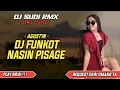DJ NASIN PISAGA - AGUSTIN REMIX TERBARU 2025 | DJ SUDI RMX
