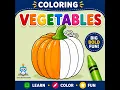 Coloring Vegetables Fun Coloring Book for Toddlers Early Genius Books