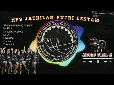 Download MP3 MP3 JATHILAN PUTRI LESTARI, TURONGGO LESTARI BUDOYO MP3 TERBARU JATHILAN#mp3jathilan#jathilan#audio