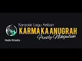 Download Lagu (KARAOKE LAGU AMBON) KARMA KA ANUGRAH - FRESLY NIKIJULUW |NADA WANITA