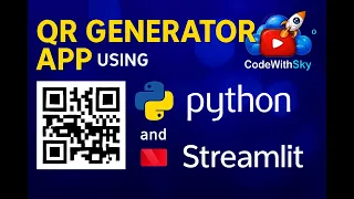 Create QR Generator App using Python Streamlit Python project for beginners CodeWithSky