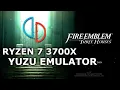 Yuzu emulator Fire Emblem Ryzen 7 3700X