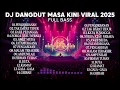 Lagu DJ DANGDUT MASA KINI VIRAL 2025