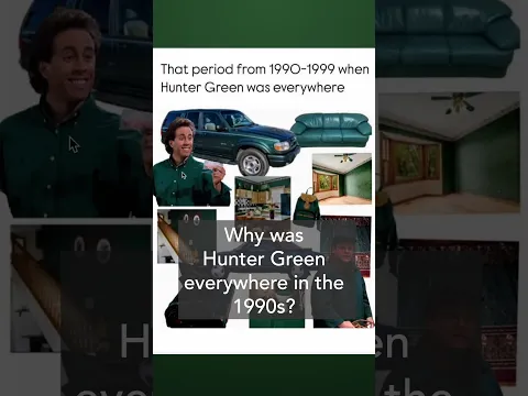 Why the 90s was hunter green (a theory) #design #fashion #nostalgia
