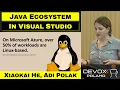Evolution of Visual Studio Code Java Ecosystem - Xiaokai He Adi Polak