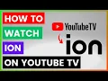 How To Watch ION On YouTube TV in 2025
