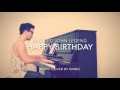 Kygo ft. John Legend - Happy Birthday (Piano Cover + Sheets)