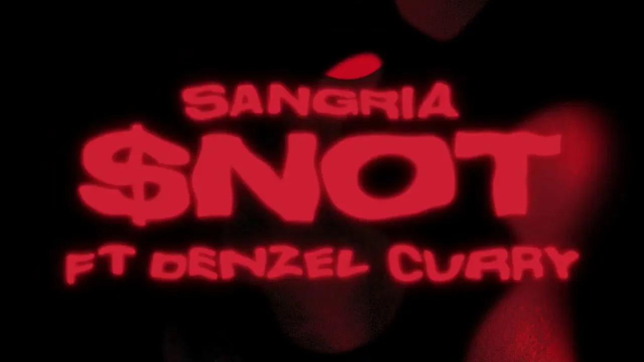 $NOT - Sangria (feat. Denzel Curry) [Official Audio]