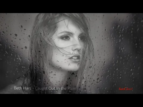 Download MP3 Beth Hart - Caught Out In the Rain .. touch heart GR