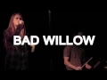 Download Lagu BAD WILLOW