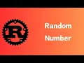 Rust How to generate a Random Number Tutorial 048
