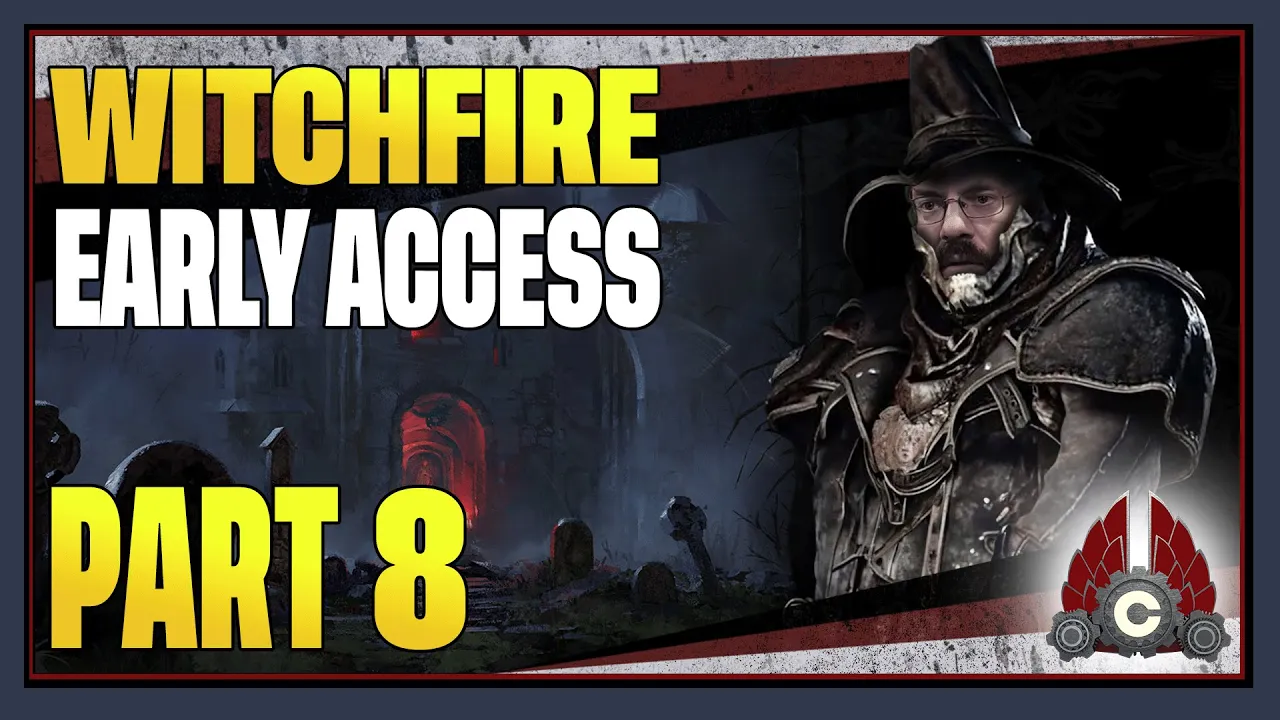 CohhCarnage Plays Witchfire Early Access High Stakes Update - Part 8