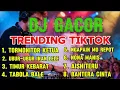 KUMPULAN TERBAIK DJ VIRAL TIKTOK PALING NAGIH 🔥 Remix Full Bass Auto Repeat