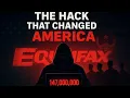 The Hack That Changed 147 Million Lives The Untold Equifax Cyberattack Story