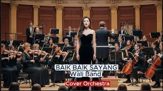 baik baik sayang wali band cover orchestra