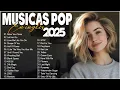 Download Lagu Músicas Pop em Inglês Mais Tocadas 2025  🟢 Top 100 Músicas Acústicas Pop Internacionais 2025