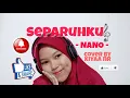 Lagu Separuhku - Nano (cover by kiyaa nr)
