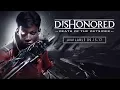 Video di Dishonored: Death of the Outsider – Official E3 Announce Trailer