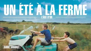 UN ÉTÉ À LA FERME I Bande-annonce
