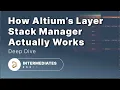 How Altium s Layer Stack Manager Actually Works