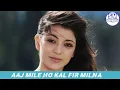 Download Lagu Aaj mile ho kal fir milna || 90s Song || Suryavanshi Music