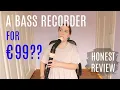 Lagu The €99 Thomann Bass Recorder...! | Team Recorder