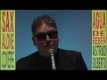 Sax Alone Jazzy "Agua De Beber"  Astrud Gilberto saxophone cover