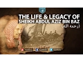 Download Lagu The Life \u0026 Legacy of Shaykh Abdul Aziz Bin Baz رحمه الله