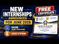 June 2026 New Internships Out Virtual Internships Stipend Certificate