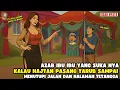 Download Lagu AZAB IBU KALAU HAJATAN SUKA NUTUP JALAN \u0026 PASANG TENDA DIDEPAN RUMAH TETANGGANYA  II SINETRON AZAB