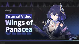 ★ Wings of Panacea Tutorial Video ★ Honkai Impact 3rd