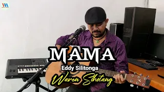 Download Mama - Eddy Silitonga (Cover Gitar Waren Sihotang) MP3