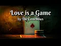 Love is a Game by The Castellows (Lyrics)