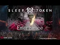 Sleep Token - Emergence With Orchestra