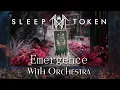 Download Lagu Sleep Token - Emergence With Orchestra