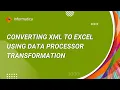 How to Convert XML to Excel using Data Processor Transformation