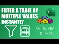 Filter a table by multiple values instantly using VBA in Excel