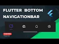 Custom Animated Bottom Navigation Bar in Flutter Beginner to Advanced 2025