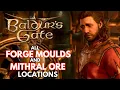 All Forge Moulds and Mithral Ore Locations - Baldur s Gate 3