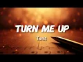 Turn Me Up - Tems (Lyrics)