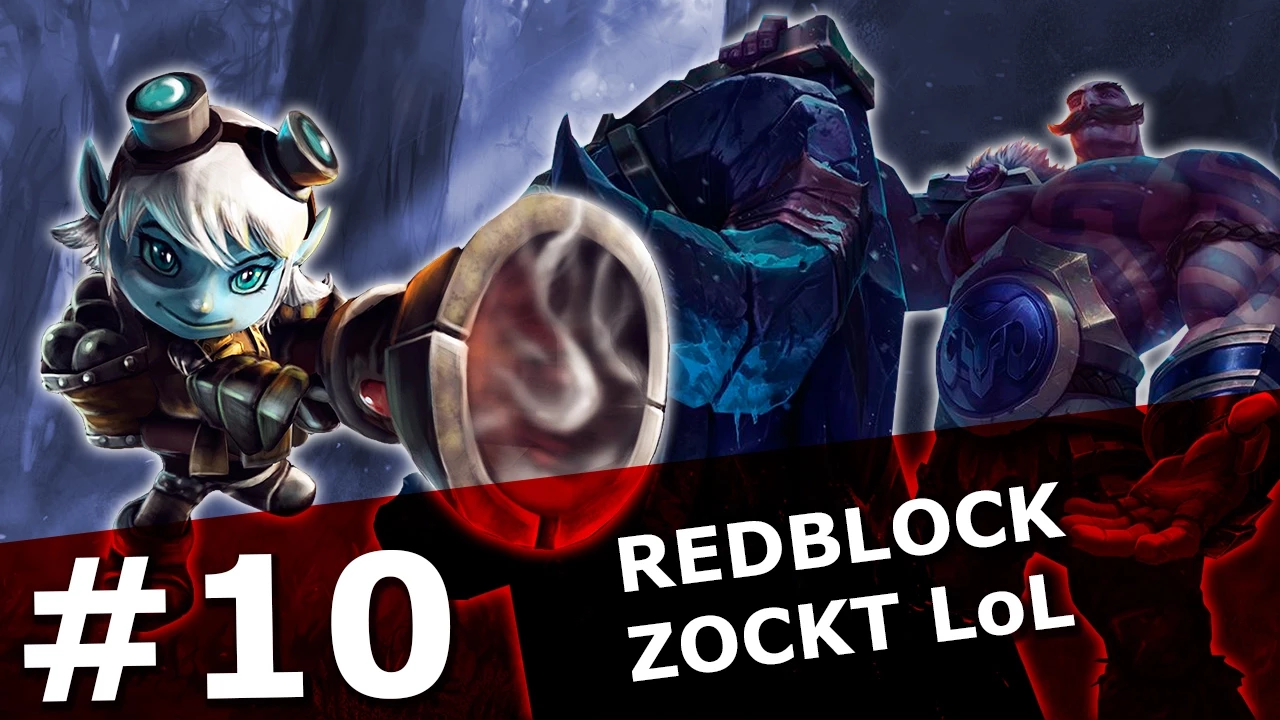 #10 RedBlock zockt League of Legends - First Time Braum Tristana BOT