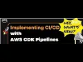 How to create a AWS Code pipeline using AWS CDK Part 2 Build a CICD Pipeline - for Beginners