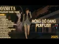 Download Lagu OANH TẠ - TUYỂN TẬP MỘNG DỞ DANG || NHỮNG CA KHÚC TRIỆU VIEW HAY Ý NGHĨA NHẤT 2025