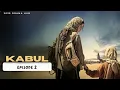 Download Lagu Kabul - Season 1 - Episode 2 - New Movie - 2025 - Afghanistan VS America - 2025 Drama Hub