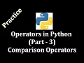 Operators in Python Part 3 Comparison Operators Practice LearnWithMrRJ