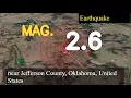 2 6 magnitude eart uake struck near Jefferson County Oklahoma United States today on February 23